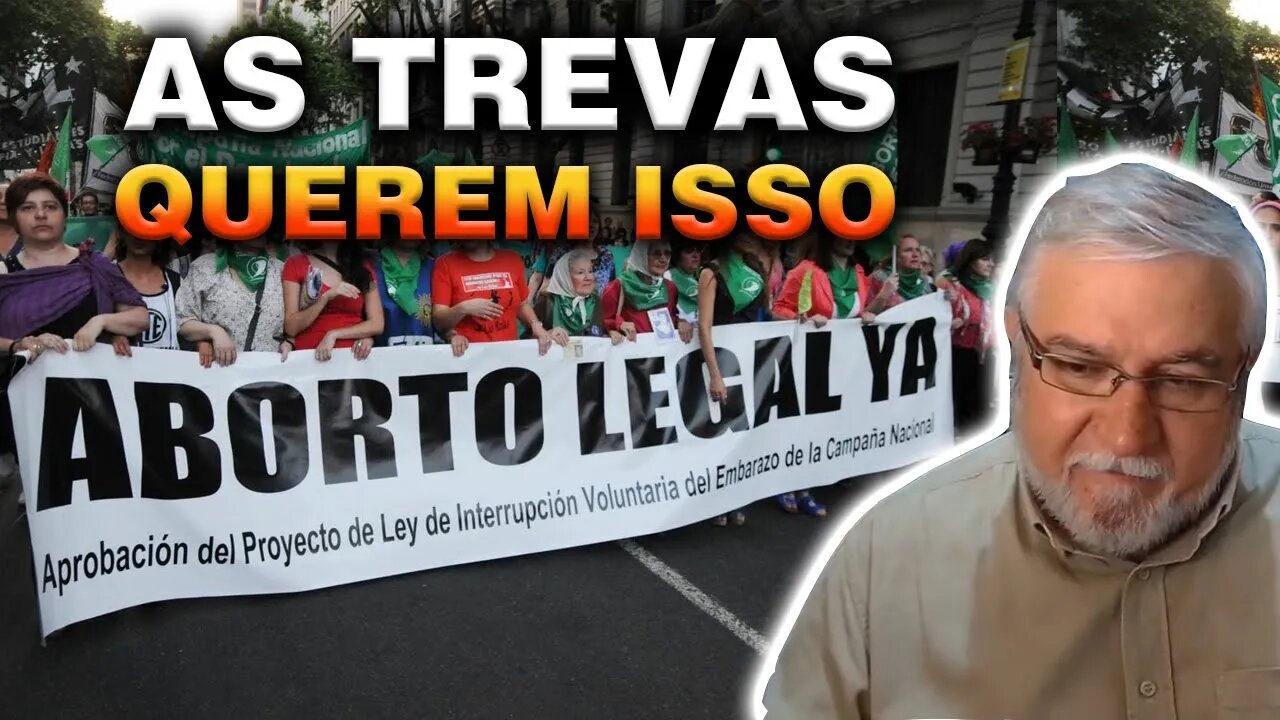 ABORTO Porque as Trevas são a FAVOR