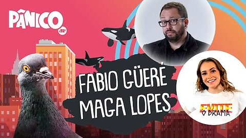 FABIO GÜERÉ E MAGA LOPES - PÂNICO - 23/06/21