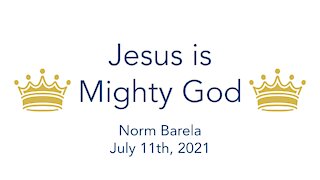 Jesus is Mighty God