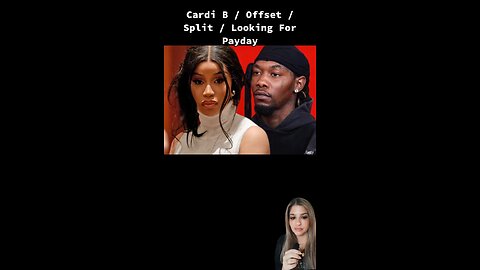 Cardi B / Offset / Split / Looking For Payday