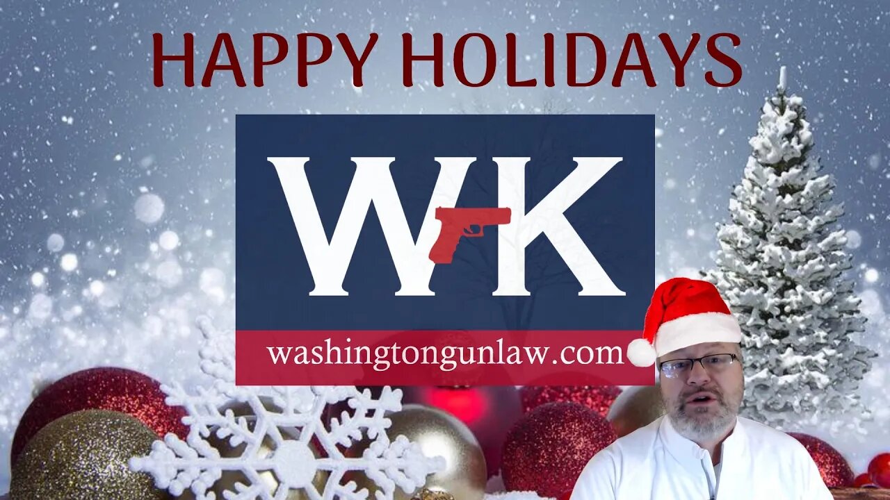 Happy Holidays from Washington Gun Law