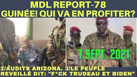 MDL REPORT 78-GUINÉE! QUI PROFITERA DE LA CHUTE D'ALPHA CONDÉ? AUDITS ARIZONA