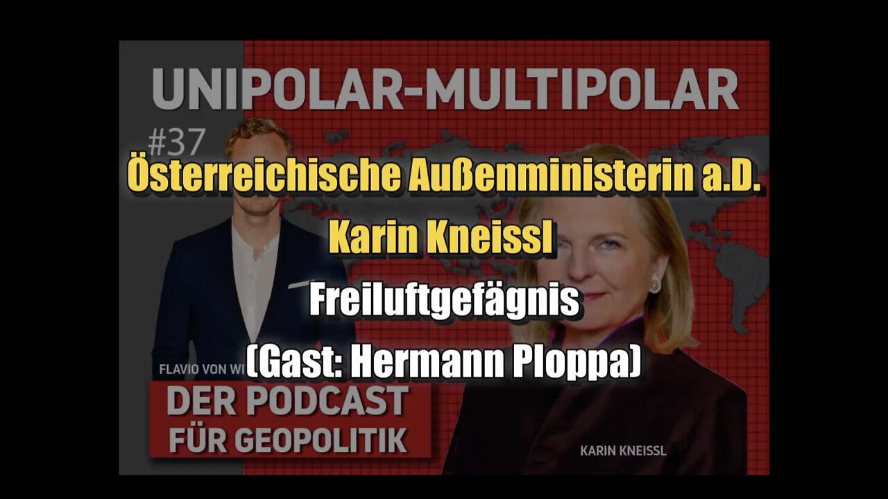 🟥 Karin Kneissl: Freiluftgefägnis - Gast: Hermann Ploppa (#37 ⎪ 15.10.2023)