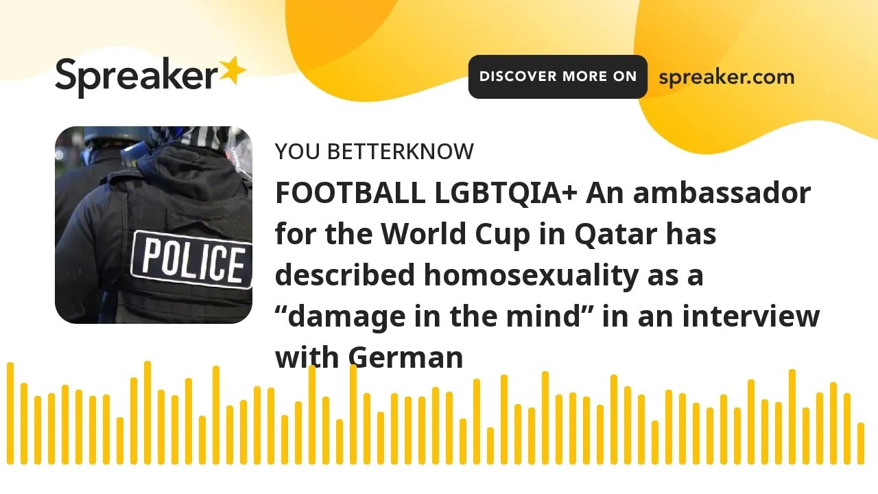 FOOTBALL LGBTQIA+ An ambassador for the World Cup in Qatar has described homosexuality as a “damage