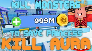 (2023 Pastebin) The *BEST* Kill Monsters to Save Princess Script! Kill Aura Farm!