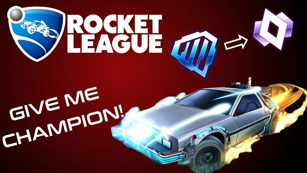 Rocket league - GET ME TO CHAMP ALREADY!