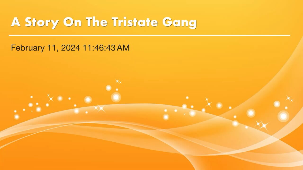 The Tristate Gang