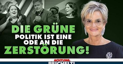 Die grüne Politik ist eine Ode an die Zerstörung!