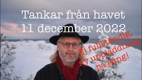 Tankar från havet (ej komplett) 11 december 2022 ny version kommer snart.
