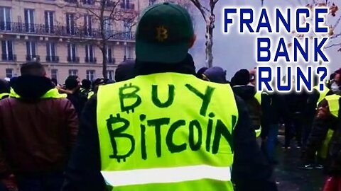 Will The Yellow Vest France Bank Run Be Enough?