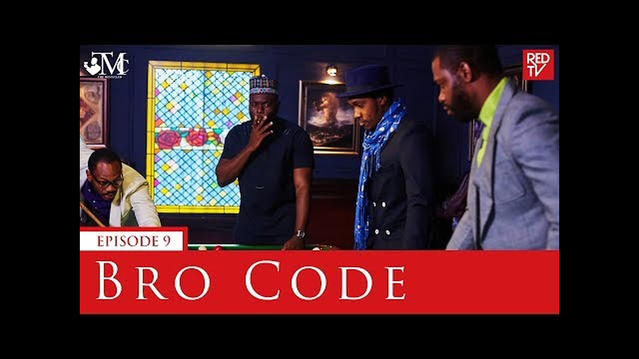 THE MEN'S CLUB _ EPISODE 9 _ BRO CODE