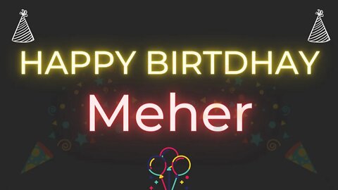 Happy Birthday to Meher - Birthday Wish From Birthday Bash