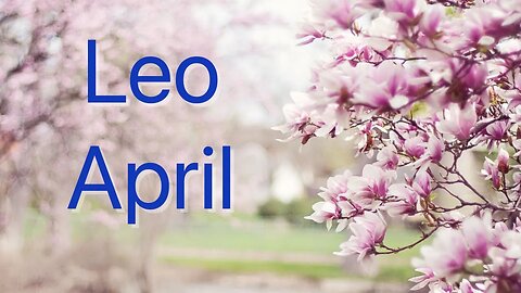 LEO APRIL 2023 TAROT #leo #tarot #oracle #april