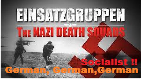 Einsatzgruppen, The GERMAN Death Squad