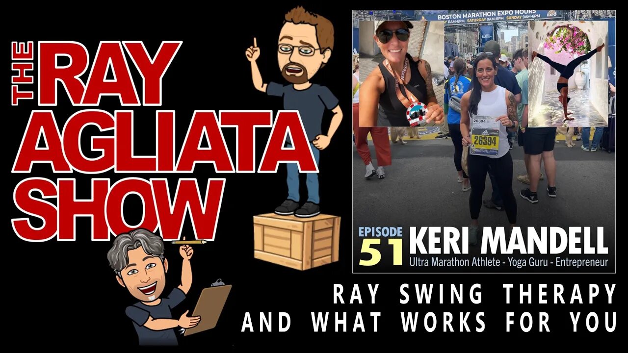 The Ray Agliata Show - Episode 51 - Keri Mandell - Clip - Ray Swing Therapy And What Works For You