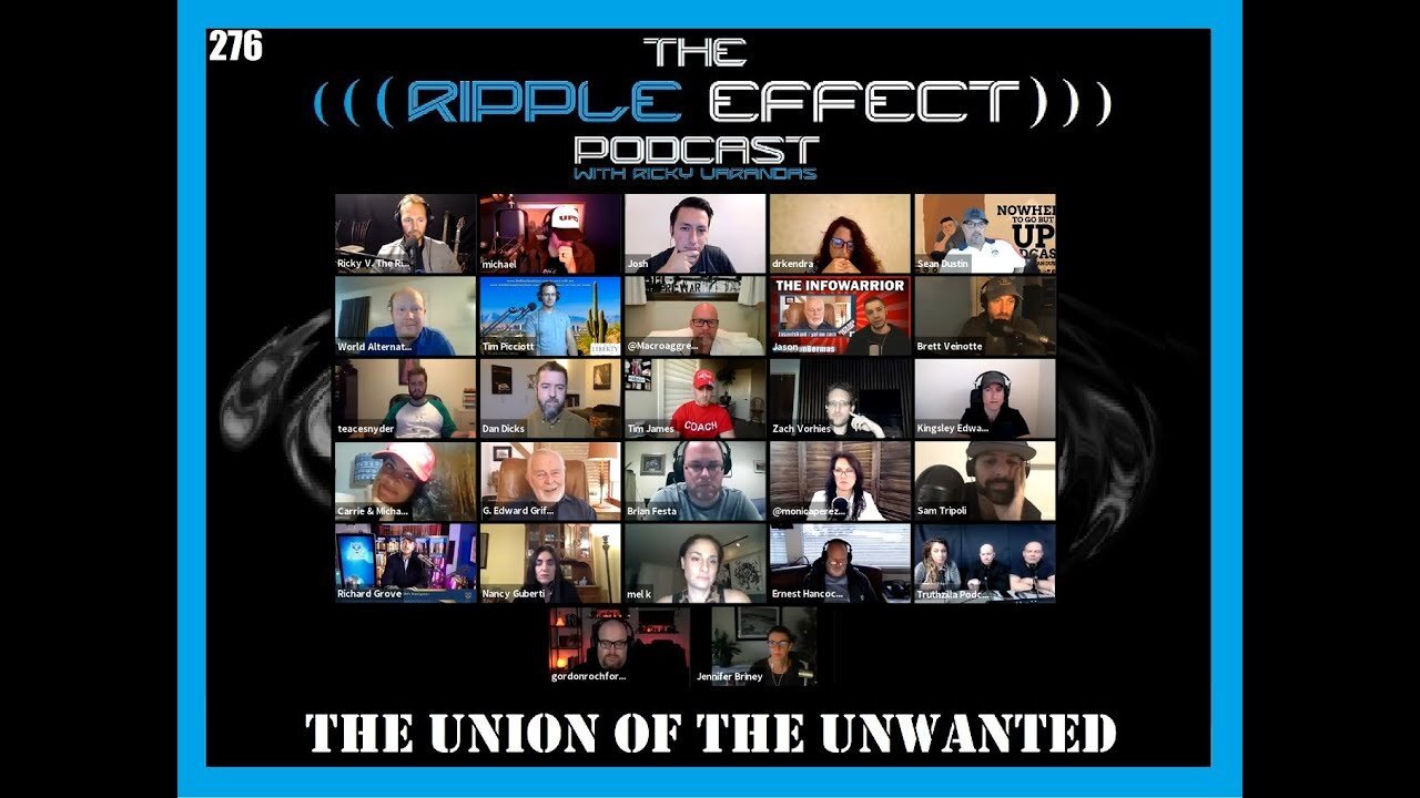 The Ripple Effect Podcast #276 (The Union of The Unwanted | 11-2-2020)