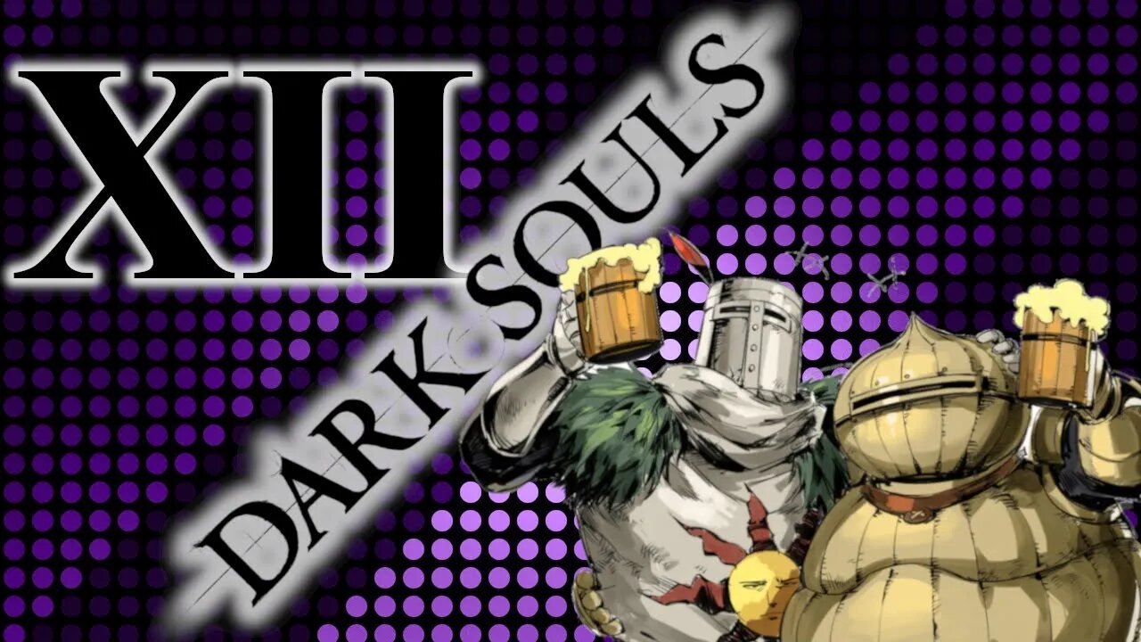 DYNAMIC DUO | Dark Souls - part 12