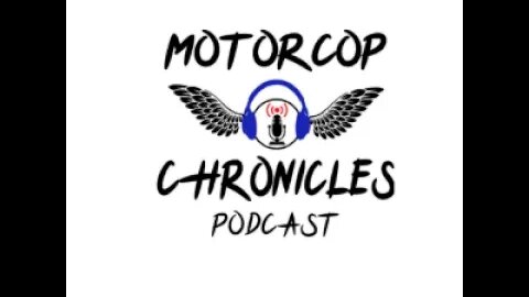 MOTORCOP CHRONICLES PODCAST Live Stream