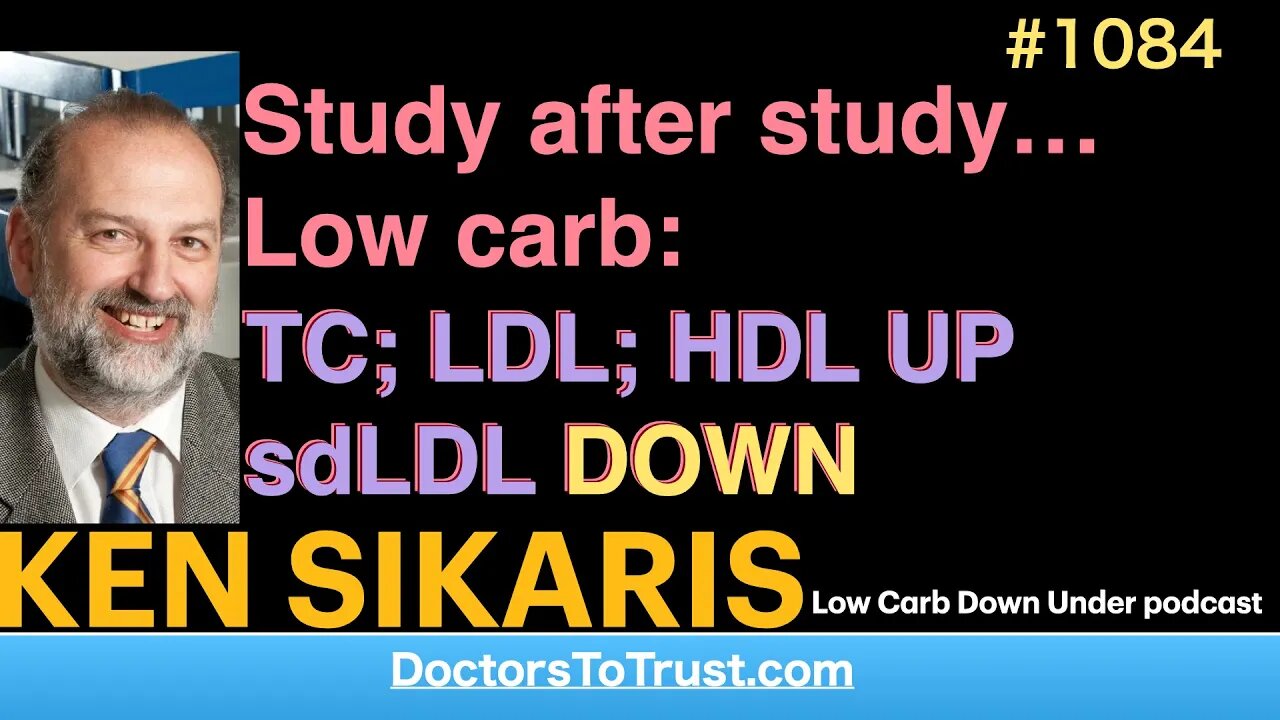 KEN SIKARIS e’ | Study after study…Low carb: TC; LDL; HDL UP. sdLDL DOWN