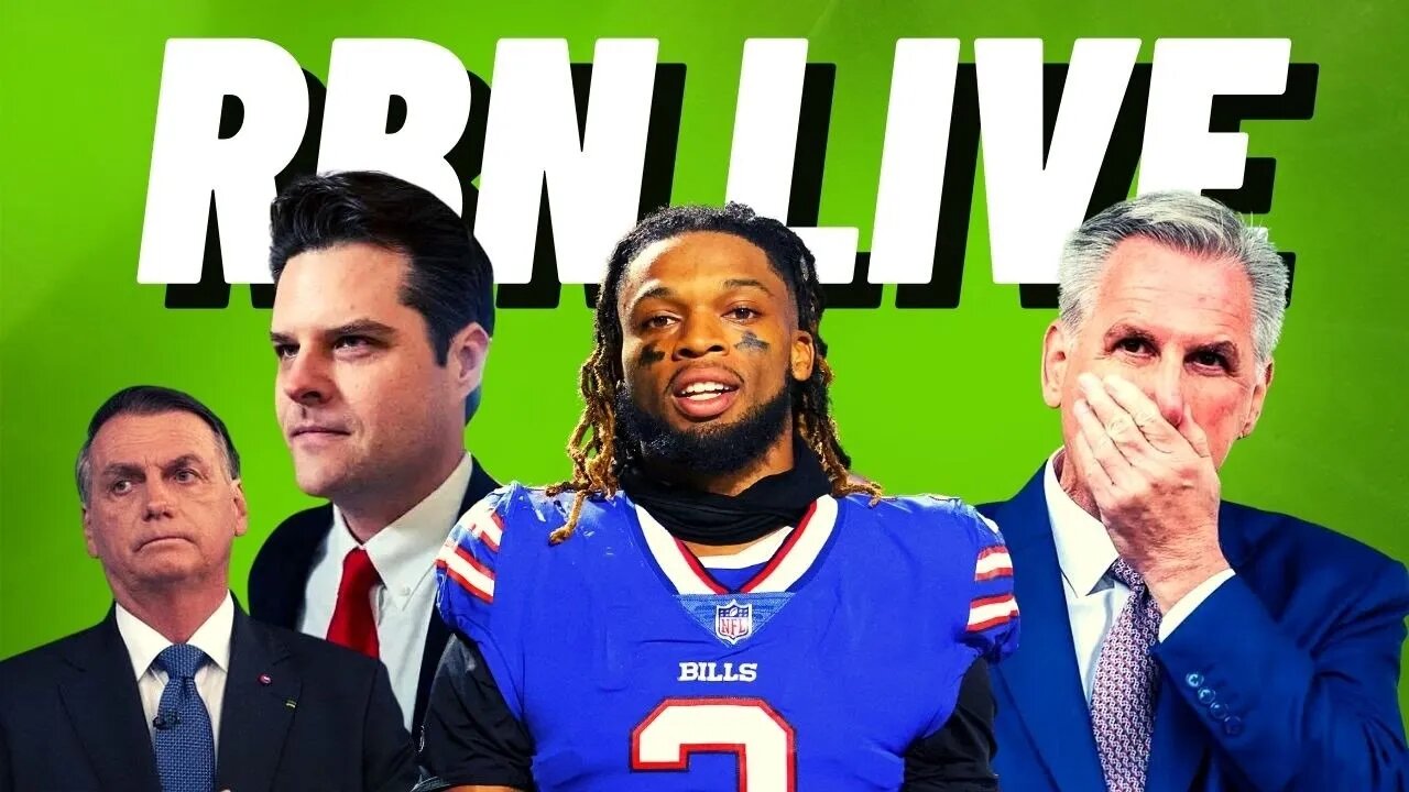 Matt Gaetz, Kevin McCarthy, & Mutiny | Damar Hamlin & NFL Heart Attacks | RBN LIVE