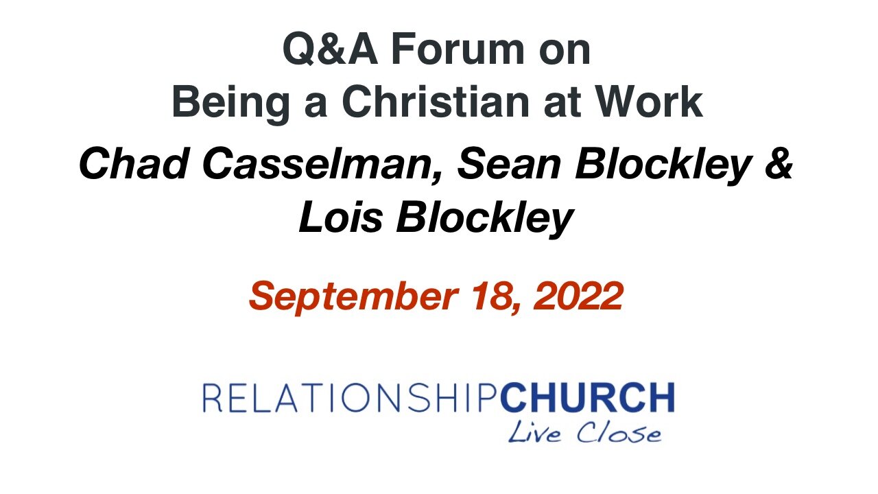Q & A Forum on Being a Christian at Work