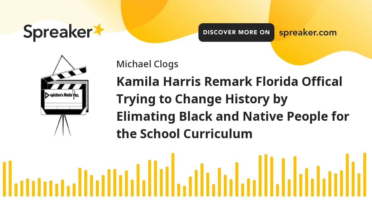 Kamila Harris Remark Florida Offical Trying to Change History by Elimating Black and Native People f