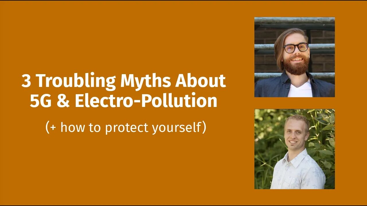 Free Webinar: 3 Troubling Myths About 5G & Electro-Pollution (+ how to protect yourself)