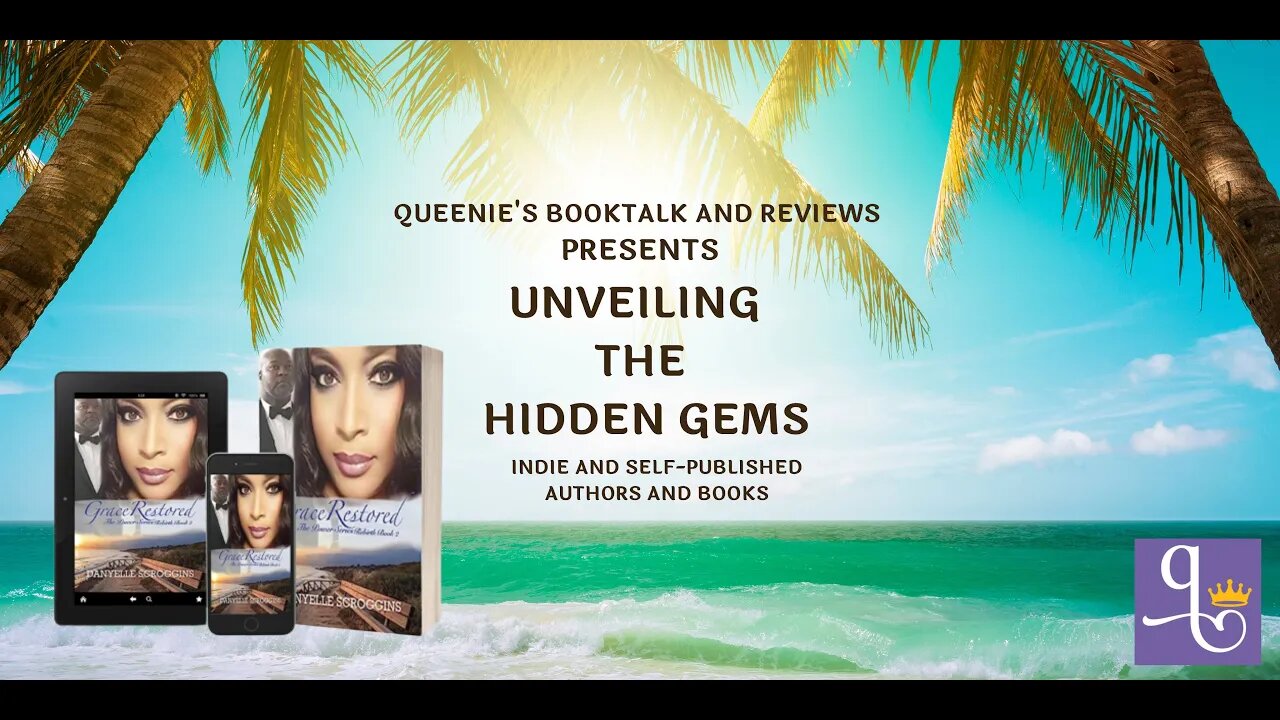 Unveiling the Hidden Gems - Grace Restored - Danyelle Scroggins