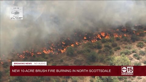 New 10-acre brush fire burning in North Scottsdale