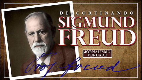 Descortinando Sigmund Freud | Ciência ou Fraude? | Estudo de Caso | JV Jornalismo Verdade