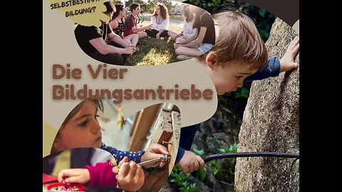 Die Vier Bildungsantriebe