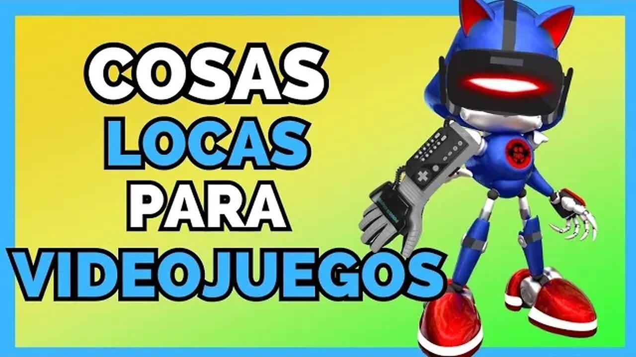 COSAS muy LOCAS para VIDEOJUEGOS 🕹