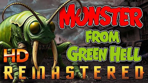 Monster From Green Hell - AI REMASTERED - Cult Sci-Fi Horror