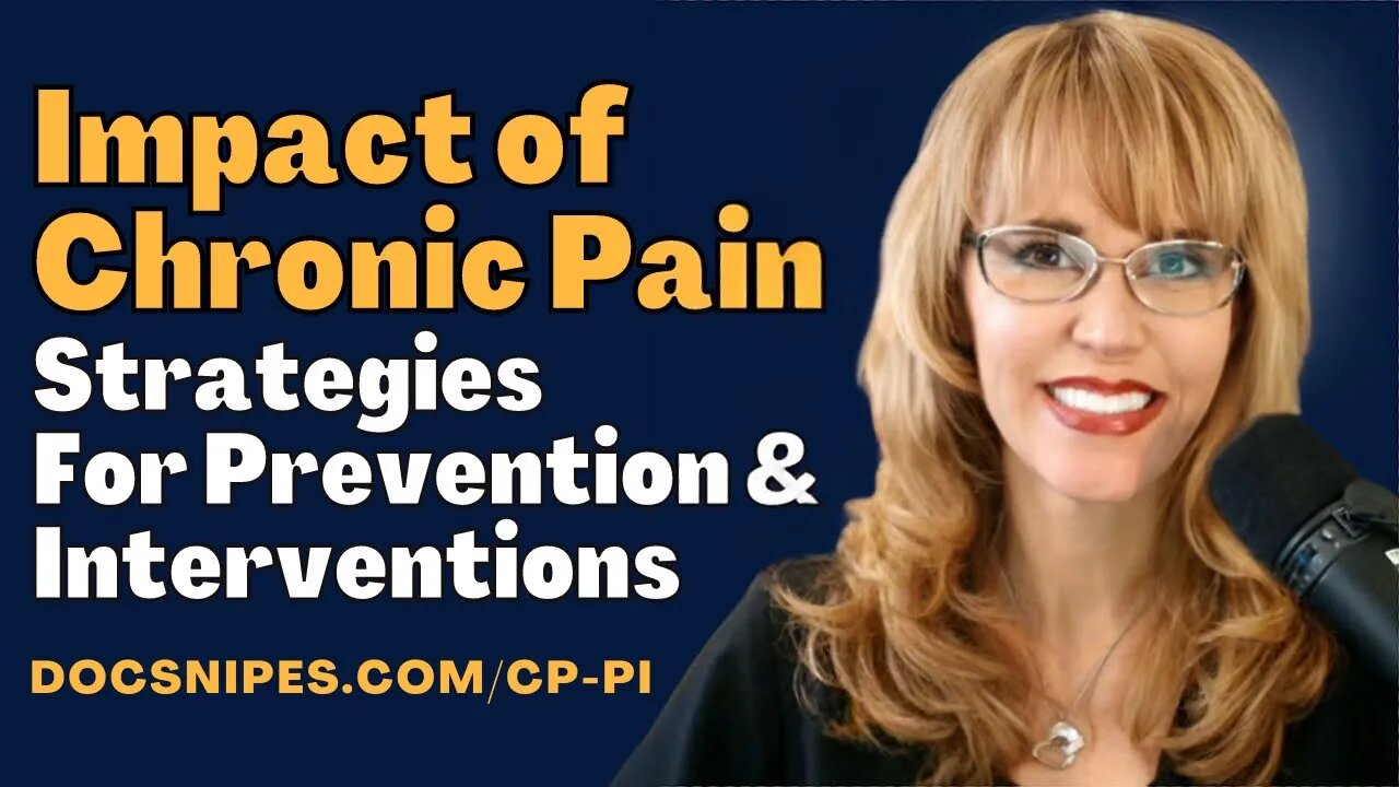 Impact of Chronic Pain and Cognitive Behavioral Therapy Strategies for Prevention & Pain Management