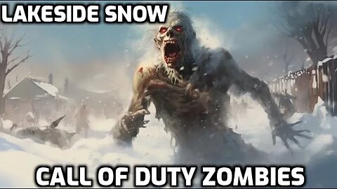 Lakeside Snow - Call Of Duty Zombies