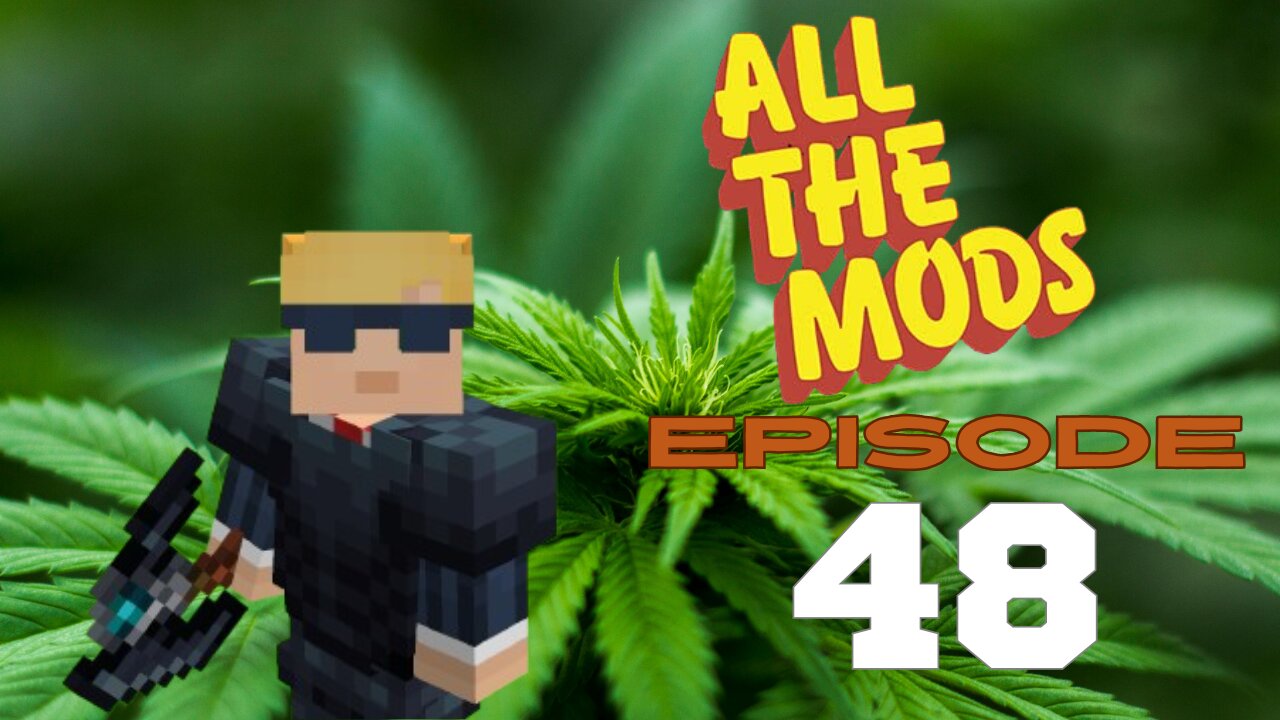 All The Mods 10 - Episode 48: More Bigger Reactors (420 Friendly)