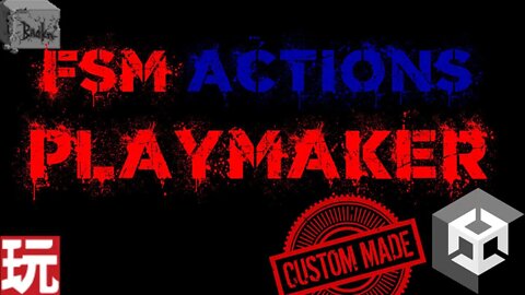 Unity PlayMaker Custom Actions