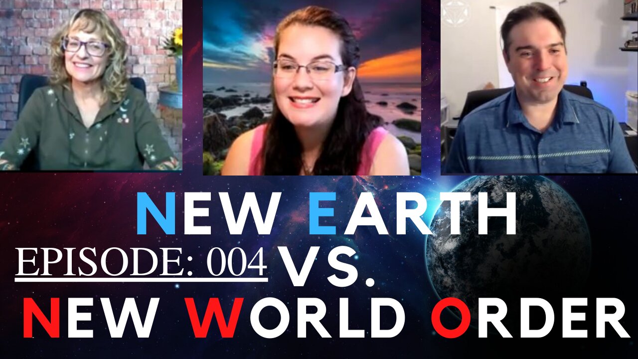 New Earth and New World Order Candace BQH and Chrysilla ~ Ep: 004