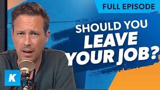 3 Signs You're In The Wrong Job (Replay, Aug 3, 2022)