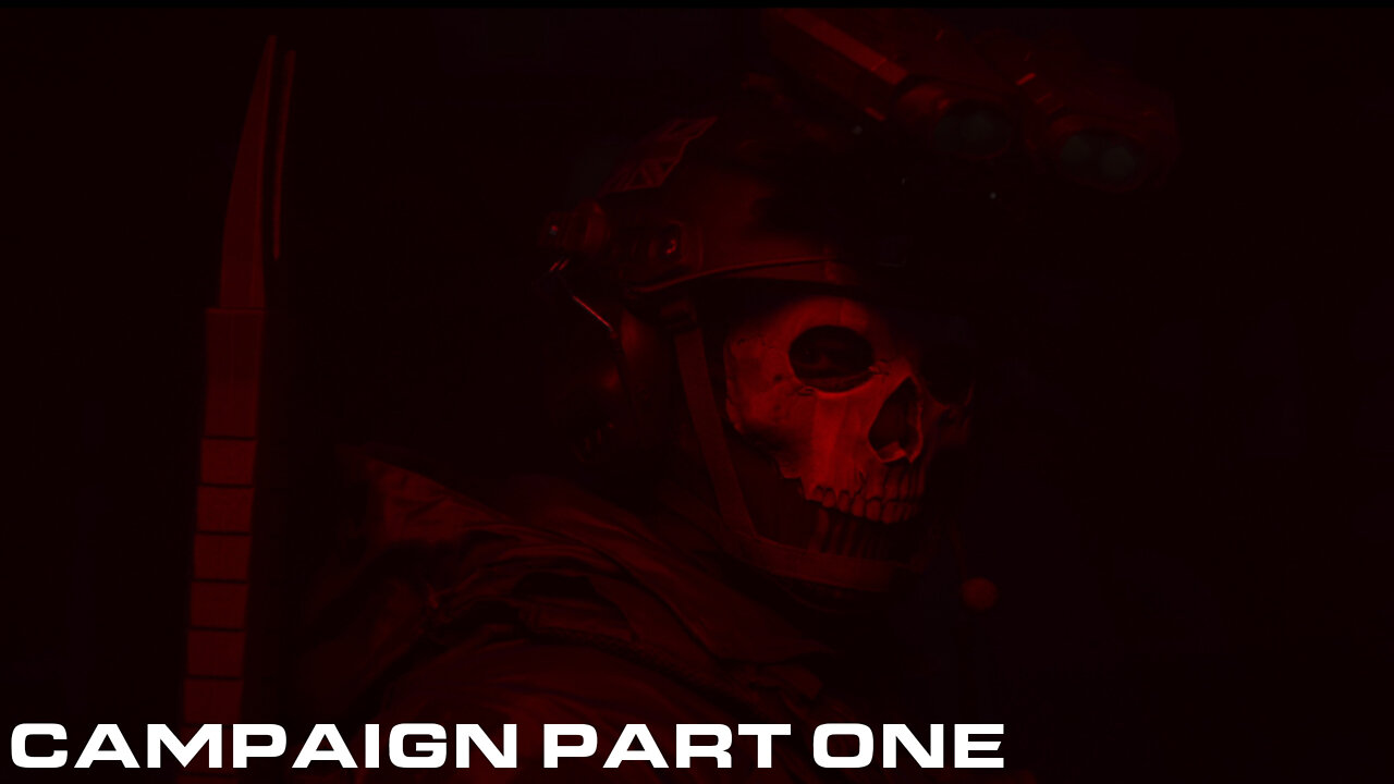 MW2 2022 Campaign - Part 1