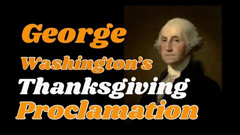 Thanksgiving Proclamation by George Washington.