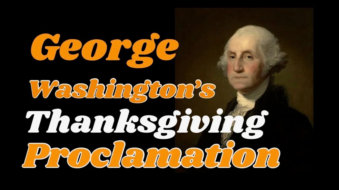 Thanksgiving Proclamation by George Washington.