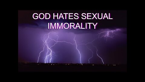 reasons why sexual sin is despicable in the eyes of God