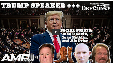 Trump Speaker +++ with Juan O Savin, Ivan Raiklin, and Jim Price | Unrestricted Truths Ep. 444