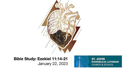 Bible Study: Ezekiel 11:14-21 — January 22, 2023