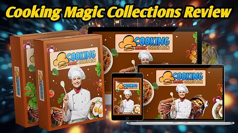 Cooking Magic Collections Review & Demo - Legit or SCAM!?