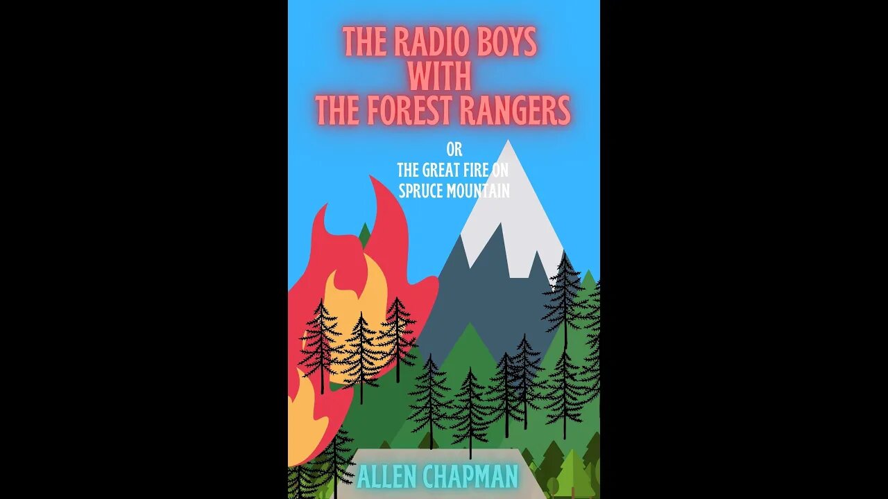 The Radio Boys with the Forest Rangers by Allen Chapman - Audiobook