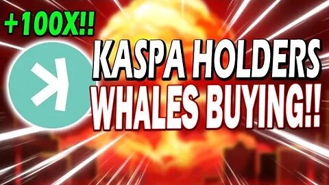 KASPA HOLDERS!! ELITES WILL BE BUYING KASPA!! DON'T MISS THIS VIDEO!!