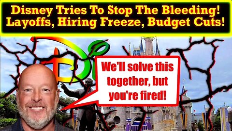 The Fallout From Disney's Bad Week Continues! Bob Chapek To Start Firings, Hiring Freezes, and Cuts!