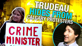 Trudeau continues to hide from criticism in Calgary